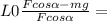 L0\frac{Fcos\alpha -mg}{Fcos\alpha } =