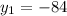 y_{1}= -84