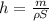 h= \frac{m}{\rho S }