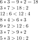 6*3=9*2=18\\3*7 18:2\\12:6<12:4\\8*46*3\\9*212:6\\3*79*2\\5*310:2\\