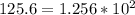 125.6=1.256*10^2