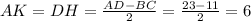 AK=DH= \frac{AD-BC}{2} = \frac{23-11}{2} =6