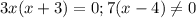 3x(x+3)=0;7(x-4) \neq 0