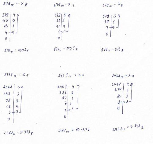 Переведите числа 579 и 2468 в систему счисления с основанием: 1)5; 2) 7; 3)9; подробно только нужно