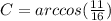 C =arccos (\frac{11}{16})