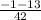 \frac{-1-13}{42}