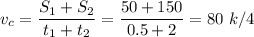 v_c= \dfrac{S_1+S_2}{t_1+t_2} = \dfrac{50+150}{0.5+2} =80\,\,k/4