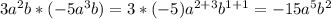 3a^2b*(-5a^3b)=3*(-5)a^{2+3}b^{1+1}=-15a^5b^2