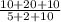 \frac{10+20+10}{5+2+10}