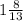 1\frac{8}{13}