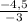 \frac{-4,5}{-3}