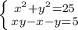 \left \{ {{ x^{2} +y^2=25} \atop {xy-x-y=5}} \right.