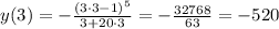 y(3)=- \frac{(3\cdot3-1)^5}{3+20\cdot3} =- \frac{32768}{63}=-520