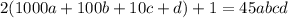 2(1000a+100b+10c+d)+1=45abcd