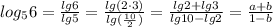 log_56=\frac{lg6}{lg5}=\frac{lg(2\cdot 3)}{lg(\frac{10}{2})}=\frac{lg2+lg3}{lg10-lg2}=\frac{a+b}{1-b}