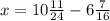 x=10 \frac{11}{24}-6 \frac{7}{16}