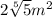 2 \sqrt[5]{5} m^2