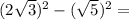 (2\sqrt{3})^2-(\sqrt{5})^2=