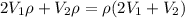 2V_1\rho+V_2\rho=\rho(2V_1+V_2)