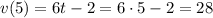 v(5)=6t-2=6\cdot5-2=28