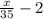 \frac{x}{35} -2