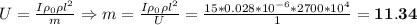 U=\frac{I \rho_0 \rho l^2}{m} \Rightarrow m=\frac{I \rho_0 \rho l^2}{U}=\frac{15*0.028*10^{-6}*2700*10^4}{1} =\bold{11.34}