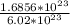 \frac{1.6856*10^{23}}{6.02*10^{23}}