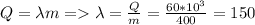 Q=\lambda m=\lambda=\frac{Q}{m}=\frac{60*10^3}{400}=150