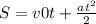 S=v0t+ \frac{at ^{2} }{2}