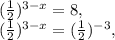 ( \frac{1}{2}) ^{3-x}=8, \\( \frac{1}{2}) ^{3-x}=( \frac{1}{2}) ^{-3},