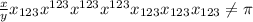 \frac{x}{y} x_{123} x^{123} x^{123} x^{123} x_{123} x_{123} x_{123} \neq \pi