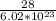 \frac{28}{6.02*10^{23}}