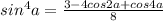 sin^4a = \frac{3 - 4cos2a + cos4a}{8}