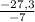 \frac{-27,3}{-7}