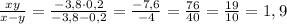 \frac{xy}{x-y}= \frac{-3,8\cdot 0,2}{-3,8-0,2}= \frac{-7,6}{-4}= \frac{76}{40}= \frac{19}{10}=1,9