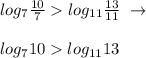 log_7\frac{10}{7}log_{11}\frac{13}{11}\; \to \\\\log_710log_{11}13