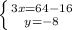 \left \{ {{3x=64-16} \atop {y=-8}} \right.