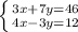 \left \{ {{3x+7y=46} \atop {4x-3y=12}} \right.