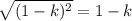 \sqrt{(1-k)^2} =1-k