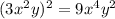 (3 x^{2} y)^{2} = 9 x^{4} y^{2}