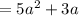 =5a^2+3a