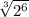 \sqrt[3]{2^6}