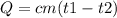 Q=cm(t1-t2)