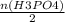 \frac{n(H3PO4)}{2}