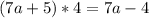 (7a+5)*4=7a-4