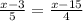 \frac{x-3}{5} = \frac{x-15}{4}