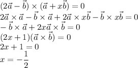 (2\vec a-\vec b)\times(\vec a+x\vec b)=0\\&#10;2\vec a\times \vec a-\vec b \times \vec a+2\vec a\times x\vec b-\vec b\times x\vec b=0\\&#10;-\vec b \times \vec a+2x\vec a\times \vec b=0\\&#10;(2x+1)(\vec a\times \vec b)=0\\&#10;2x+1=0\\&#10;x=-\dfrac12