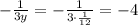 -\frac{1}{3y}=-\frac{1}{3\cdot \frac{1}{12} }=-4