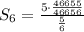 S_6=\frac{5\cdot\frac{46655}{46656}}{\frac{5}{6}}