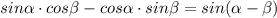 sin\alpha \cdot cos\beta -cos\alpha \cdot sin\beta=sin(\alpha -\beta)